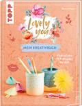 Lovely You - Mein Kreativbuch