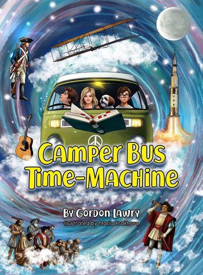 Lawry, G: Camper Bus Time Machine