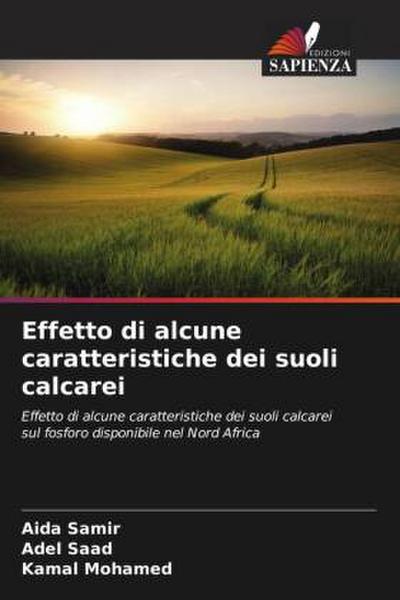 Effetto di alcune caratteristiche dei suoli calcarei