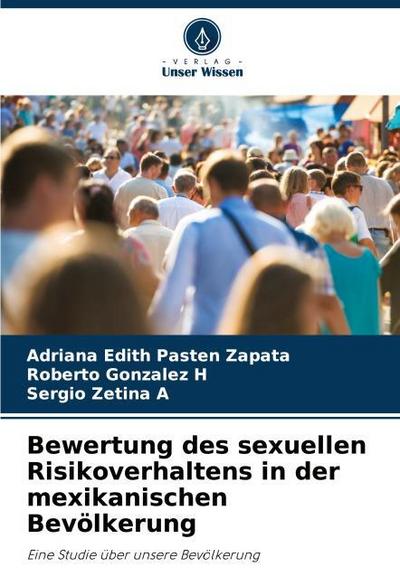 Bewertung des sexuellen Risikoverhaltens in der mexikanischen Bevölkerung