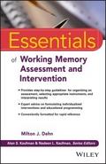 Essentials of Working Memory Assessment and Interv