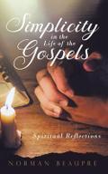 Simplicity in the Life of the Gospels