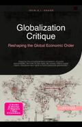 Globalization Critique: Reshaping the Global Economic Order