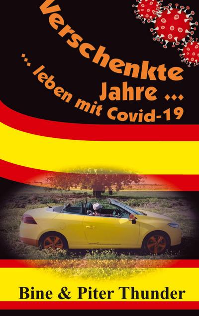 Verschenkte Jahre - leben mit Covid-19