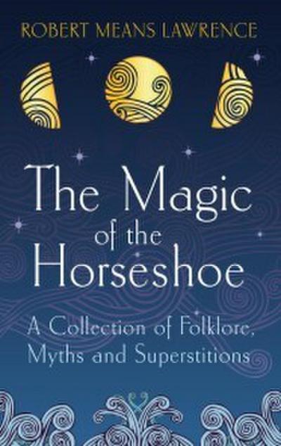 The Magic of the Horseshoe