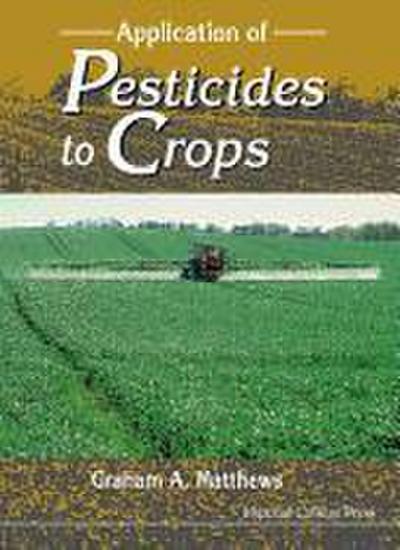 Application of Pesticides to Crops