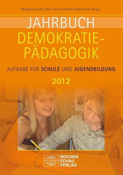 Jahrbuch Demokratiepädagogik 2012