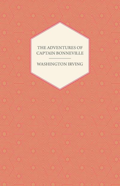The Adventures Of Captain Bonneville