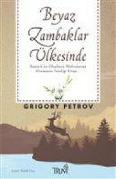 Beyaz Zambaklar Ülkesinde