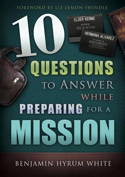 10 Questions to Answer Prepare Mission