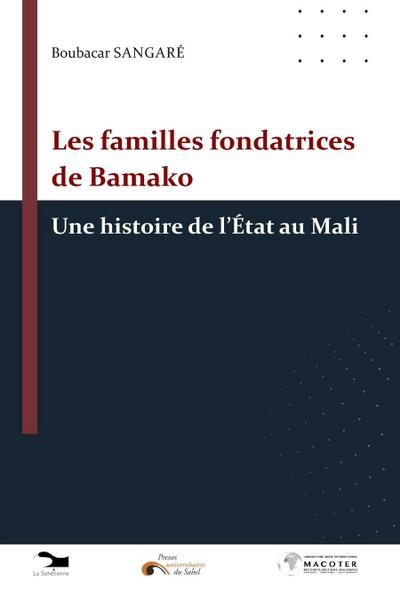 Les familles fondatrices de Bamako