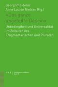 ’Das ganze ungeteilte Dasein’