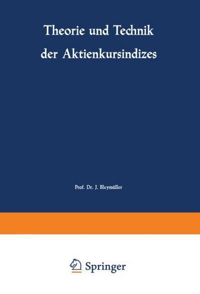 Theorie und Technik der Aktienkursindizes