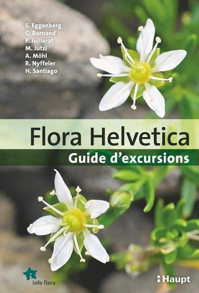 Flora Helvetica - Guide d’excursions