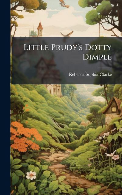 Little Prudy’s Dotty Dimple