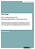 Die sozialpsychiatrische Versorgunglandkarte in Dresden-Nord