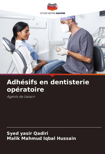 Adhésifs en dentisterie opératoire