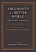 Arguments for a Better World: Essays in Honor of Amartya Sen
