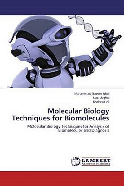 Molecular Biology Techniques for Biomolecules