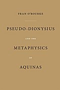 Pseudo-Dionysius and the Metaphysics of Aquinas