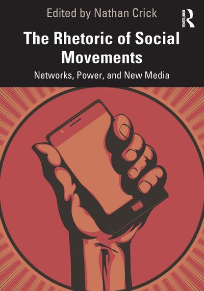 The Rhetoric of Social Movements