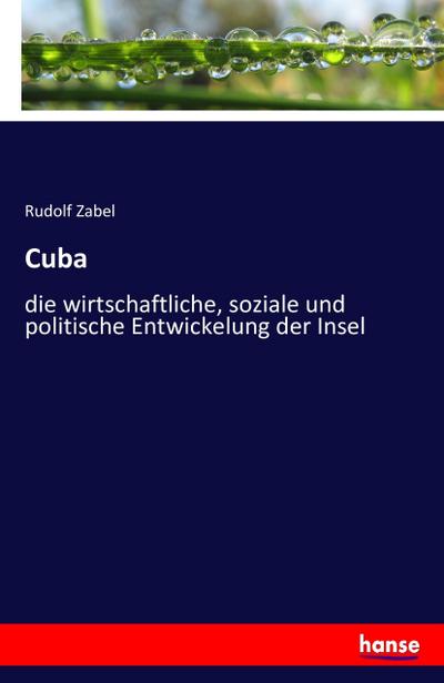 Cuba - Rudolf Zabel