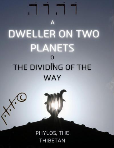 A Dweller on Two Planets