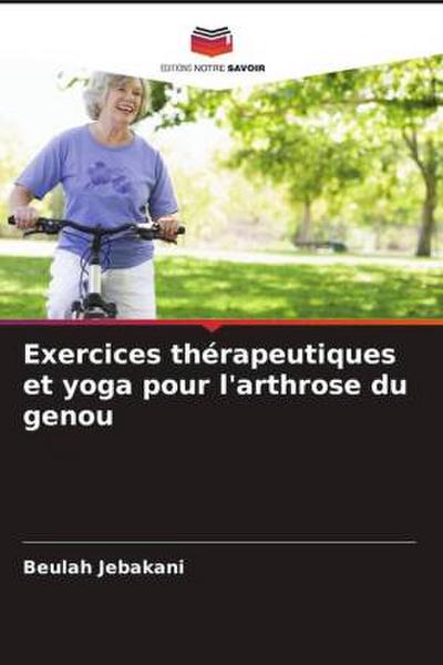 Exercices thérapeutiques et yoga pour l’arthrose du genou