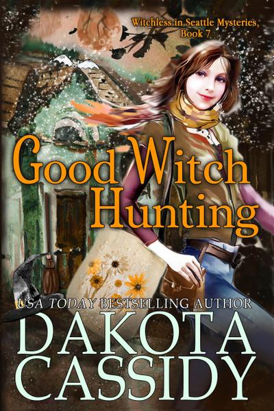 Good Witch Hunting (Witchless in Seattle Mysteries, #7)