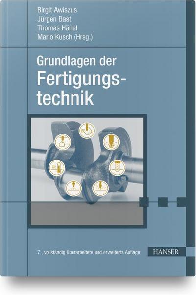 Grundlagen der Fertigungstechnik