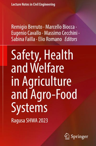 Safety, Health and Welfare in Agriculture and Agro-Food Systems