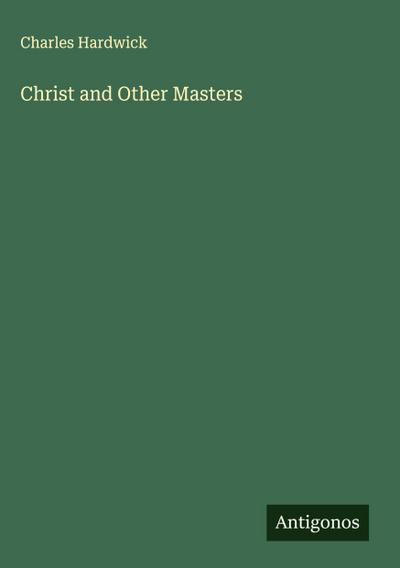 Christ and Other Masters