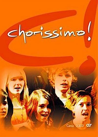 chorissimo! orange. Schulchorbuch für gemischte Stimmen