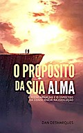 O Propósito da Sua Alma