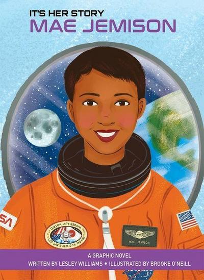 It’s Her Story Mae Jemison a Graphic Novel