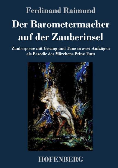Der Barometermacher auf der Zauberinsel