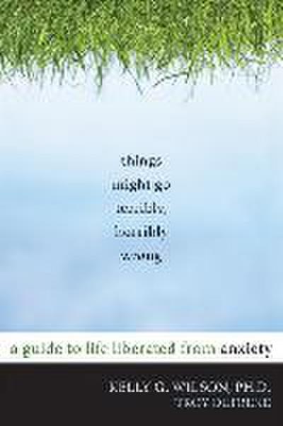 Things Might Go Terribly, Horribly Wrong