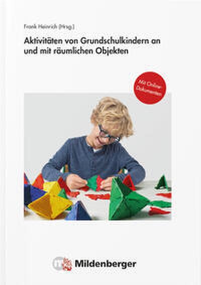 Aktivitäten von Grundschulkindern an und mit räumlichen Objekten