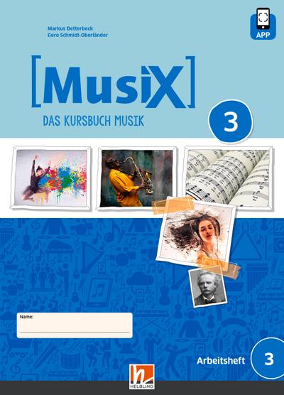 MusiX 3 (Ausgabe ab 2019) Schülerarbeitsheft 3