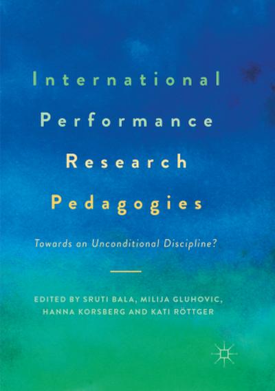 International Performance Research Pedagogies