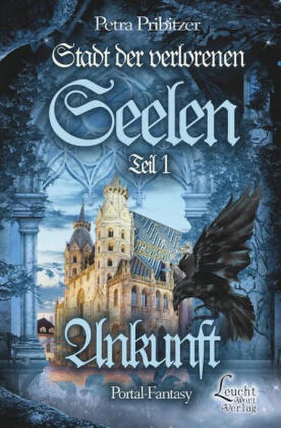 Stadt der Verlorenen Seelen - Ankunft