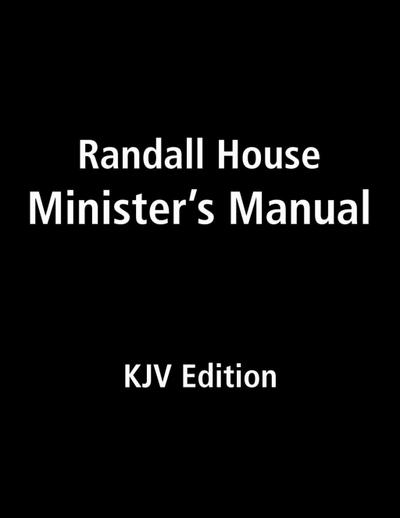 Randall House Minister’s Manual KJV Edition