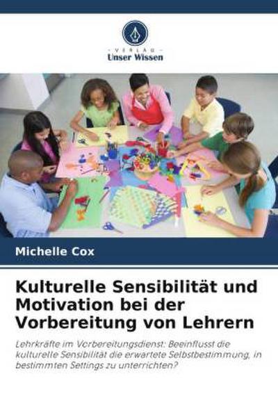 Kulturelle Sensibilität und Motivation bei der Vorbereitung von Lehrern