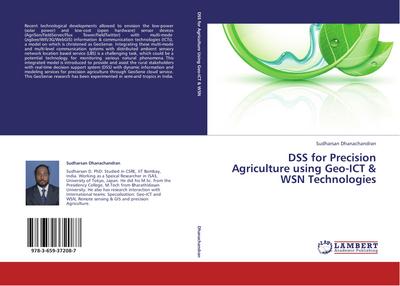 DSS for Precision Agriculture using Geo-ICT & WSN Technologies
