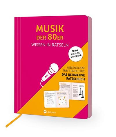 Musik der 80er I Wissen in Rätseln: Rätselbuch für Erwachsene. Das perfekte Geschenk für 80er-Jahre-Fans und Rätsel-Freunde