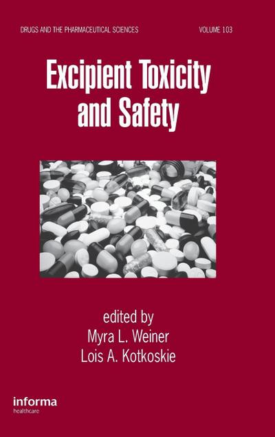 Excipient Toxicity and Safety