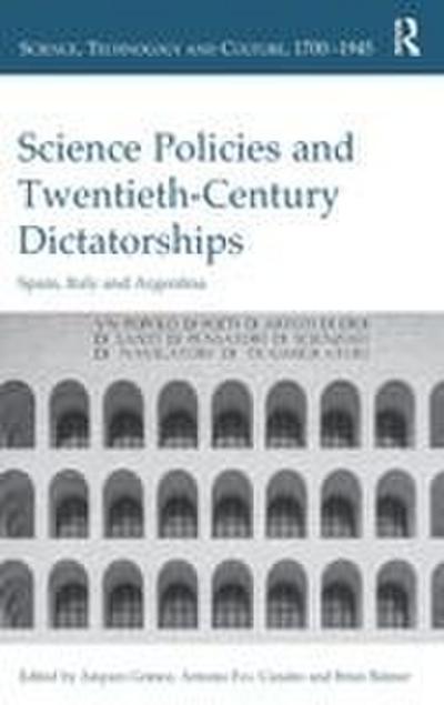 Science Policies and Twentieth-Century Dictatorships