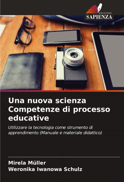 Una nuova scienza Competenze di processo educative