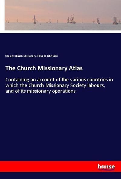 The Church Missionary Atlas