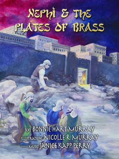NEPHI & THE PLATES OF BRASS